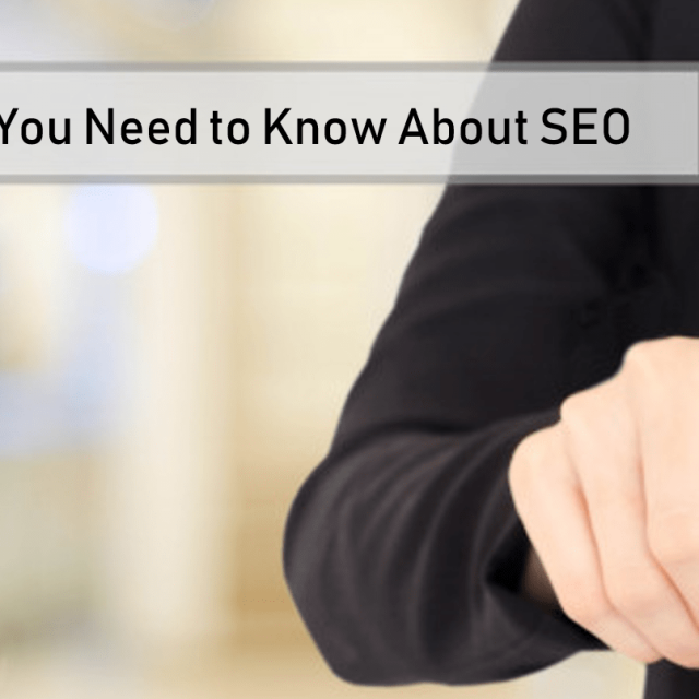 Things You Need to Know About SEO